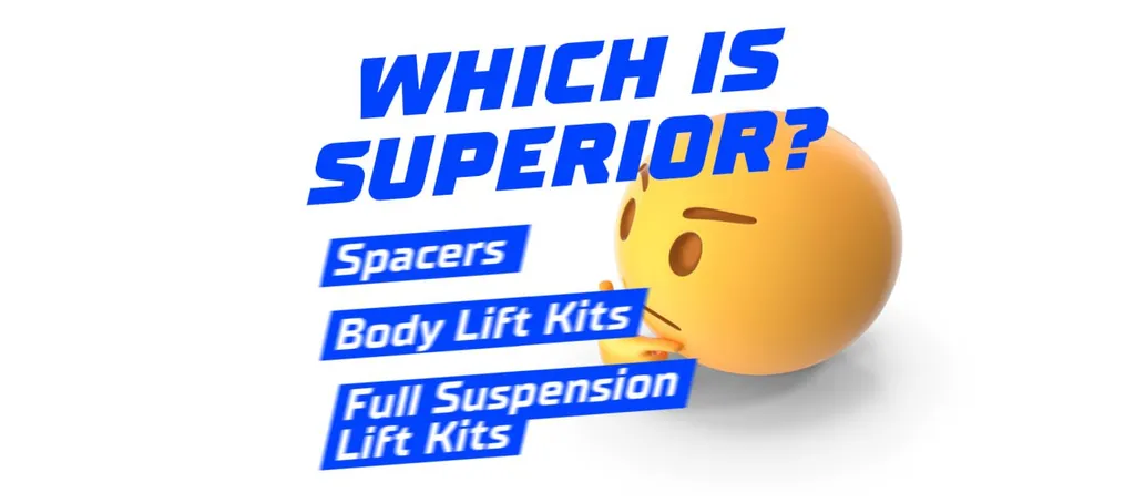 Different Types of Lift Kits: Spacers, Body Lift Kits, Full Suspension Lift Kits