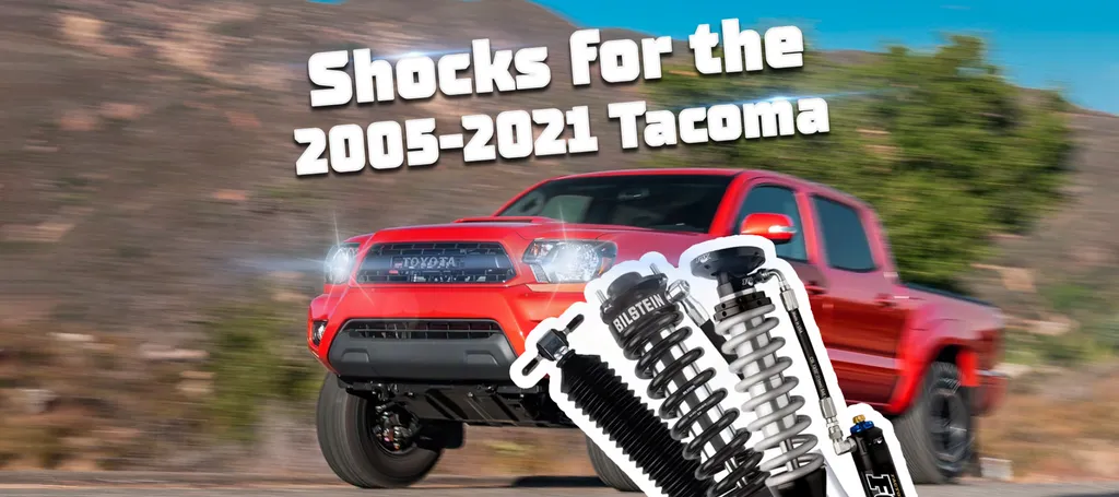 Choosing Shocks for the 2005-2021 Toyota Tacoma