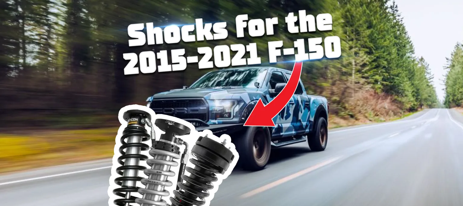 Choosing Shocks for the 2015-2021 Ford F-150